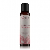 Интимный гель на водной основе All-Natural Strawberry с ароматом клубники - 150 мл. - ORGIE - купить с доставкой в Липецке