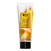 Лубрикант на водной основе OYO Aroma Gel Banana с ароматом банана - 75 мл. - OYO - купить с доставкой в Липецке