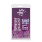 Прозрачная насадка на пенис с шипами и бугорками JELLY JOY LUST CLUSTER CLEAR - Dream Toys - в Липецке купить с доставкой
