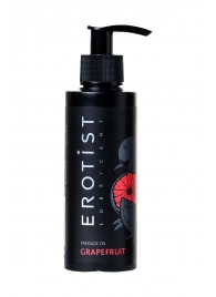 Массажное масло Erotist GRAPEFRUIT с ароматом грейпфрута - 150 мл. - Erotist Lubricants - купить с доставкой в Липецке