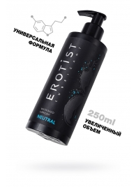 Лубрикант на водной основе Erotist Neutral - 250 мл. - Erotist Lubricants - купить с доставкой в Липецке