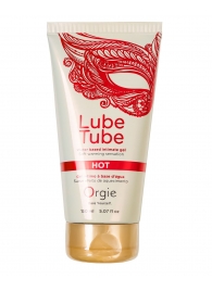 Интимный гель на водной основе Lube Tube Hot с разогревающим эффектом - 150 мл. - ORGIE - купить с доставкой в Липецке