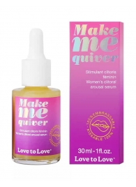 Возбуждающие капли для клитора Make Me Quiver - 30 мл. - Love to Love - купить с доставкой в Липецке