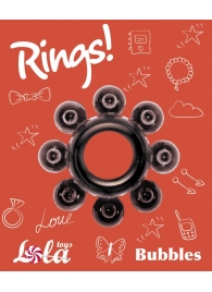 Чёрное эрекционное кольцо Rings Bubbles - Lola Games - в Липецке купить с доставкой